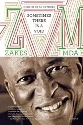 Sometimes There Is a Void - Mda Zakes