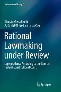 Rational Lawmaking under Review - Meßerschmidt Klaus