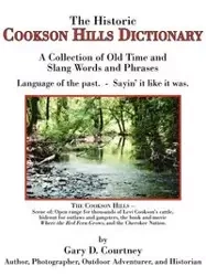 The Historic Cookson Hills Dictionary - Courtney Gary D.