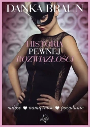 eBook Historia pewnej rozwiązłości - Danka Braun mobi epub