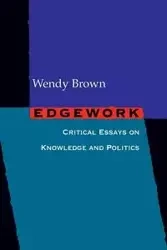 Edgework - Wendy Brown