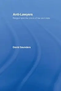 Anti-Lawyers - David Saunders