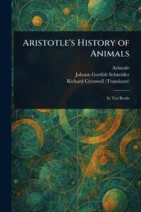 Aristotle's History of Animals - Aristotle