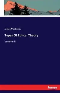 Types Of Ethical Theory - James Martineau