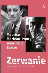 Zerwanie. Humanizm i terror - Maurice Merleau-Ponty, Jean-Paul Sartre