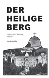 Der heilige Berg - Martin Mathias