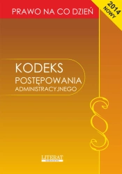 eBook Kodeks postępowania administracyjnego 2014. Stan prawny na dzień 15 stycznia 2014 roku - Zespół redakcyjny