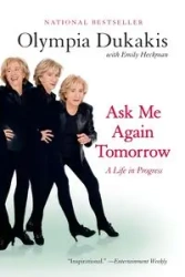 Ask Me Again Tomorrow - Olympia Dukakis