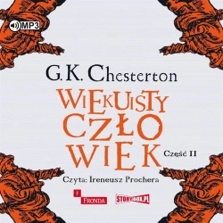 Wiekuisty człowiek cz.2 audiobook - Gilbert Keith Chesterton