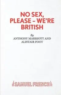 No Sex, Please - We're British - Anthony Marriott