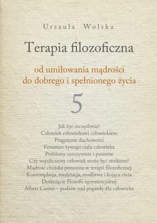 Terapia filozoficzna T.5 - Urszula Wolska