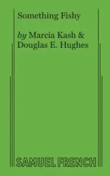 Something Fishy - Marcia Kash