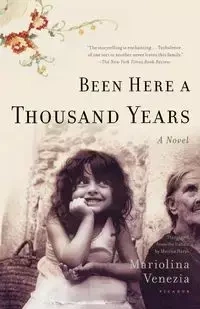 Been Here a Thousand Years - Venezia Mariolina
