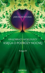 eBook Krajobrazy mojej duszy. Księga III - Jarosław Bzoma epub mobi