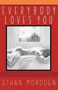 Everybody Loves You - Ethan Mordden