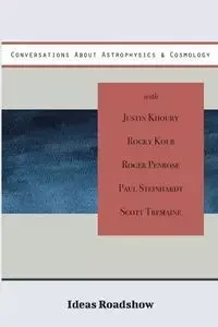 Conversations About Astrophysics & Cosmology - Burton Howard