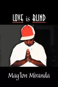 Love is Blind - Miranda May'lon