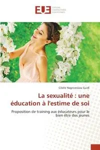 La sexualité - Guidi Cibèle Nagnivessou