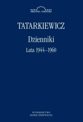 Dzienniki T.1 Lata 1944-1960 - Władysław Tatarkiewicz