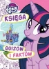 My Little Pony. Księga quizów i faktów - Karolina Marcinkowska