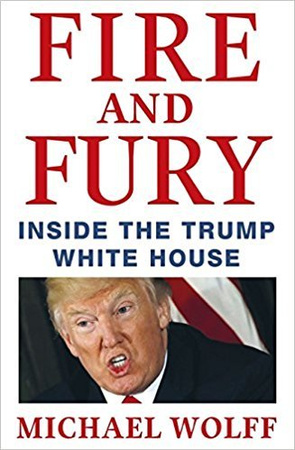 Fire and Fury. Inside the Trump White House - Michael Wolff