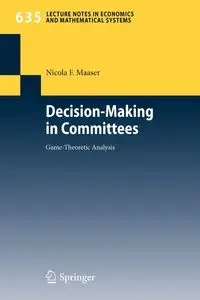 Decision-Making in Committees - Nicola Maaser Friederike