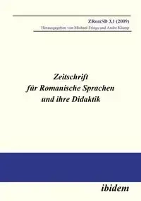 Zeitschrift für Romanische Sprachen und ihre Didaktik. Heft 3.1 - Klump Andre