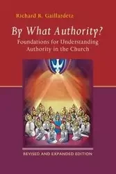 By What Authority? - Richard Gaillardetz R