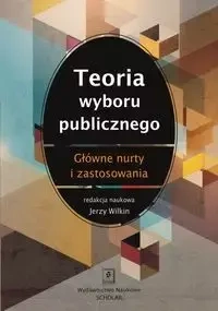 Teoria wyboru publicznego - Wilkin Jerzy
