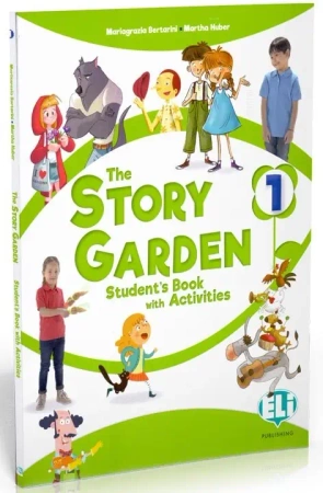 The Story Garden 1 podręcznik + ćwiczenia - Mariagrazia Bertarini, Martha Huber