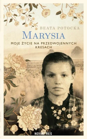 eBook Marysia. Moje życie na przedwojennych Kresach - Beata Potocka mobi epub