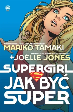 Supergirl. Jak być super - Mariko Tamaki, Jolle Jones, Sandu Florea, Alicja