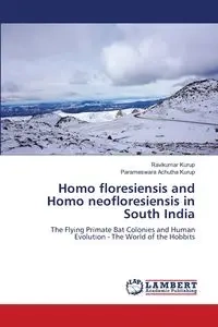 Homo floresiensis and Homo neofloresiensis in South India - Kurup Ravikumar