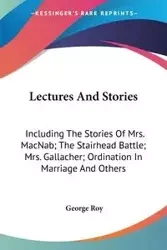 Lectures And Stories - Roy George