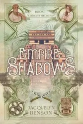 Empire of Shadows - Jacquelyn Benson