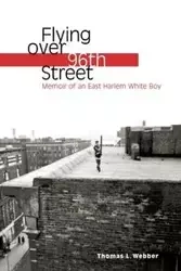 Flying Over 96th Street - Thomas L. Webber