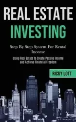 Real Estate Investing - Ricky Lott