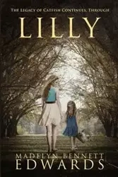 Lilly - Madelyn Bennett Edwards