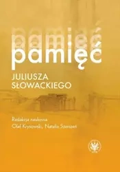 Pamięć Juliusza Słowackiego - Olaf Krysowski, Natalia Szerszeń