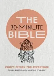 The 30-Minute Bible - Craig G. Bartholomew