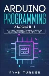 Arduino Programming - Ryan Turner
