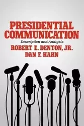 Presidential Communication - Robert E. Denton Jr.