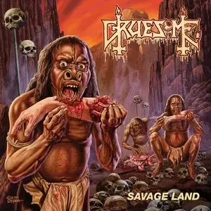 Gruesome "Savage Land" - Gruesome