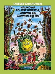 Naukowa to jest kwestia, znowu się zjawiła bestia - Tadeusz Baranowski