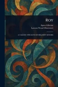 Roy - Agnes Giberne
