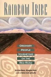Rainbow Tribe - Ed McGaa