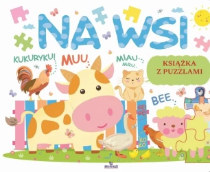 Książka edukacyjna z puzzlami. Na wsi - praca zbiorowa