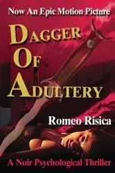 Dagger of Adultery - Romeo Risica