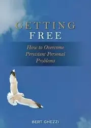 Getting Free - Bert Ghezzi