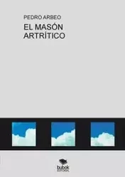 EL MASÓN ARTRÍTICO - PEDRO ARBEO